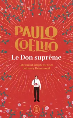 Le don suprême : librement adapté du texte de Henry Drummond, couverture