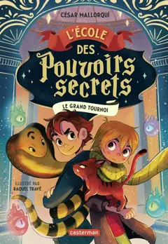 L'Ecole des pouvoirs secrets, tome 4 : Le grand tournoi, couverture