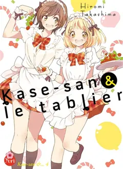 Kase-san &..., tome 4 : Kase-san & le tablier