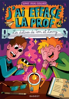 Les délires de Tom et Lenny. J'ai effacé la prof, couverture