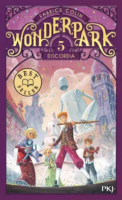 Wonderpark, tome 5 : Discordia