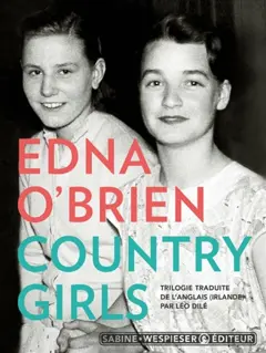 Country girls : trilogie romanesque, suivie d'un épilogue, couverture