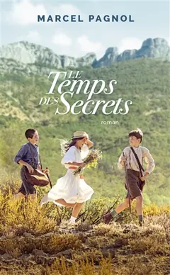 Souvenirs d'enfance, tome 3 : Le temps des secrets