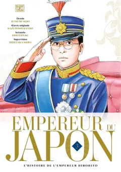 Empereur du Japon : l'histoire de l'empereur Hirohito, tome 3