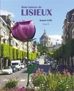 Bons baisers de Lisieux, tome 2