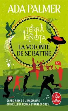 Terra ignota, tome 3 : La volonté de se battre