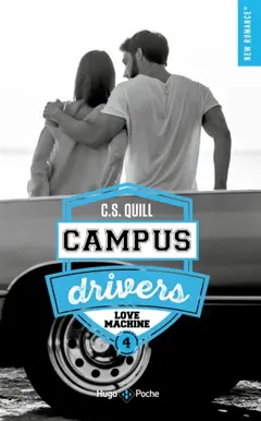 Campus drivers, tome 4 : Love machine, couverture