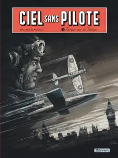Ciel sans pilote, tome 1 : Terreur sur la Tamise, couverture