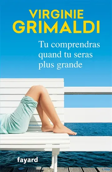 Tu comprendras quand tu seras plus grande