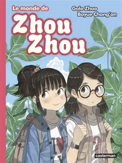 Le monde de Zhou Zhou, tome 6