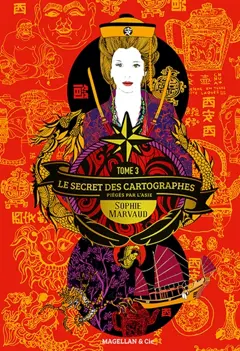 Le secret des cartographes, tome 3 : Piégés par l'Asie