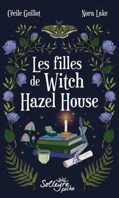Les filles de Witch Hazel House, couverture