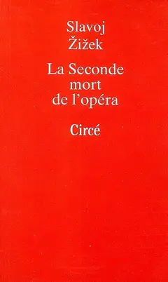La seconde mort de l'opéra