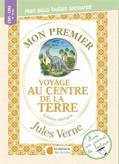 Mon premier Jules Verne : Voyage au centre de la Terre : édition abrégée, couverture