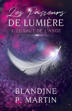 Les passeurs de lumière, tome 3 : Le saut de l'ange