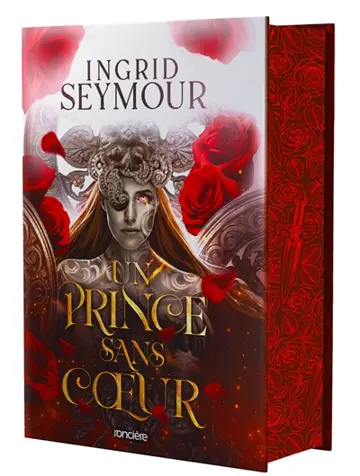 La guérisseuse de royaumes. Vol. 1. Un prince sans coeur