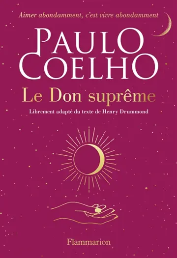 Le don suprême : librement adapté du texte de Henry Drummond