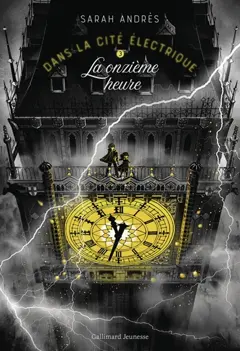 Dans la cité électrique, tome 3 : La onzième heure, couverture