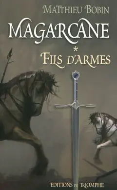 Magarcane, tome 1 : Fils d'armes