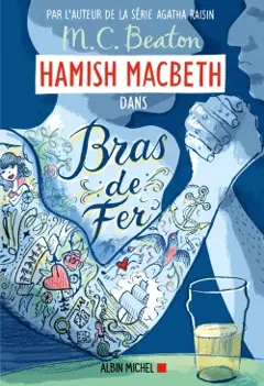 Hamish Macbeth, tome 12 : Bras de fer