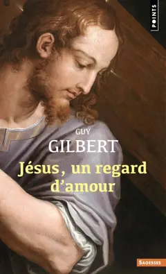 Jésus, un regard d'amour
