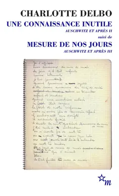 Auschwitz et après, tome 2 : -3. Une connaissance inutile. Mesure de nos jours