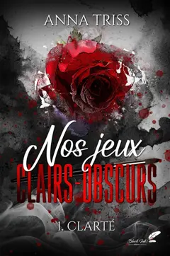 Nos jeux clairs-obscurs, tome 1 : Clarté, couverture
