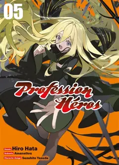 Profession héros, tome 5