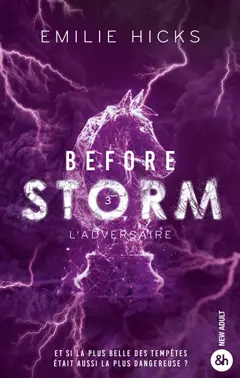 Before Storm, tome 3 : L'adversaire, couverture