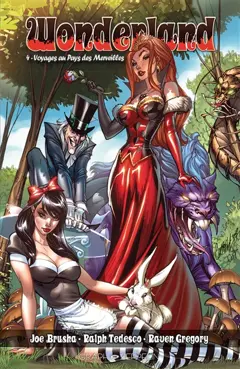 Wonderland, tome 4 : Voyages au pays des merveilles