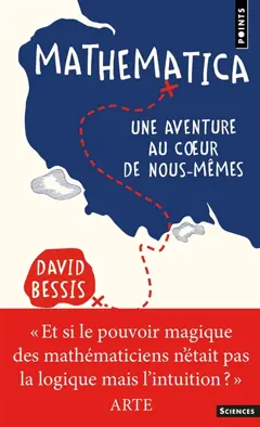 Mathematica : une aventure au cœur de nous-mêmes