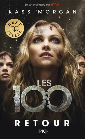 Les 100. Vol. 3. Retour