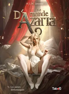 Le monde d'Azaria, tome 1 : Les sœurs démoniaques, couverture