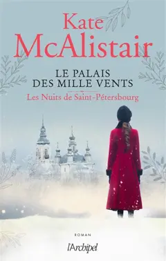 Le palais des mille vents, tome 2 : Les nuits de Saint-Pétersbourg