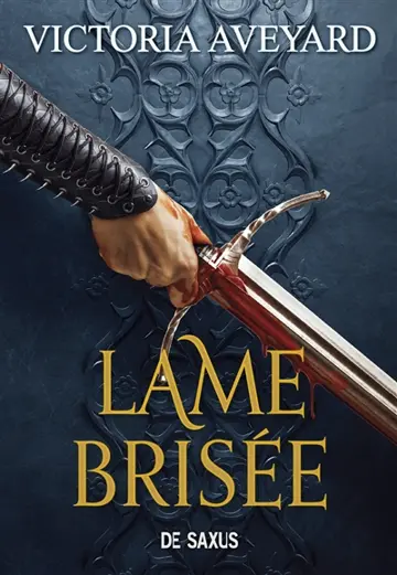 Terres brisées. Vol. 2. Lame brisée