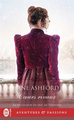 La succession du duc de Tereford, tome 6 : Cœurs rivaux, couverture