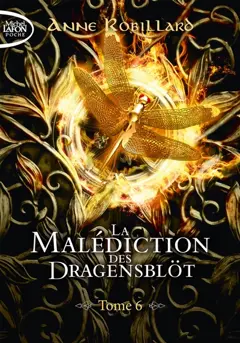 La malédiction des Dragensblöt, tome 6 : Rose et Sortiarie, couverture