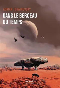 Dans le berceau du temps