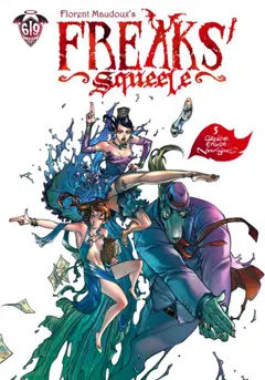 Freaks' squeele, tome 5 : Nanorigines