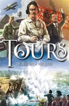Tours, tome 2 : De Balzac à nos jours, couverture