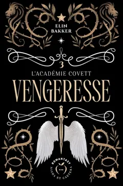 L'Académie Covett, tome 3 : Vengeresse, couverture