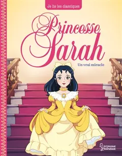 Princesse Sarah, tome 3 : Un vrai miracle