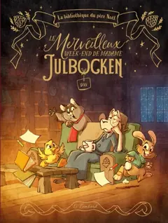 La bibliothèque du père Noël. Le merveilleux week-end de madame Julbocken, couverture