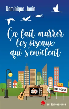 Ca fait marrer les oiseaux qui s'envolent