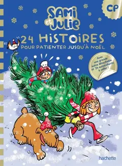 24 histoires de Sami et Julie pour patienter jusqu'à Noël, couverture