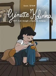 Ginette Kolinka : récit d'une rescapée d'Auschwitz-Birkenau, couverture