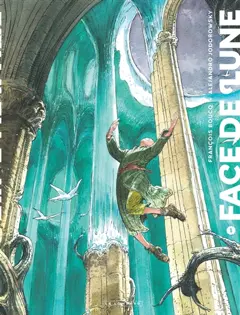 Face de lune, tome 1 : La cathédrale invisible