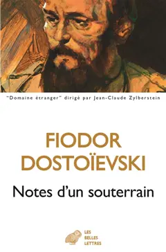 Nouvelles complètes, tome 2 : Notes d'un souterrain