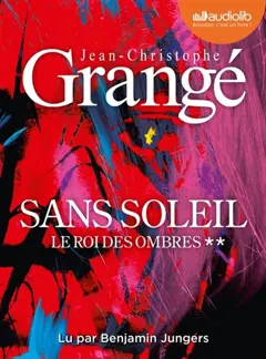 Sans soleil, tome 2 : Le roi des ombres, couverture