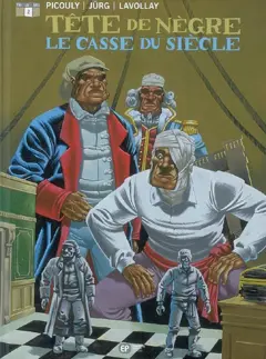 Tête de Nègre, tome 2 : Le casse du siècle